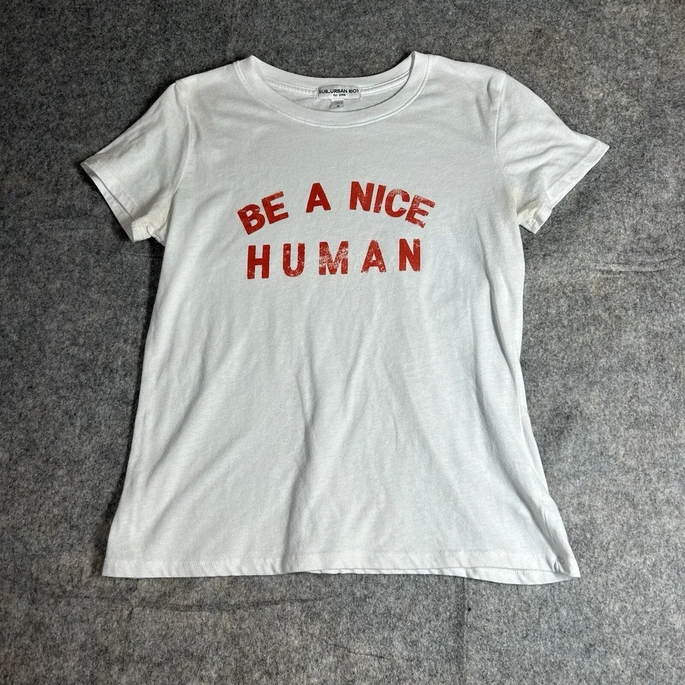 Suburban Riot Shirt Womens Small Be a Nice Human Graphic Tee Casual Cotton